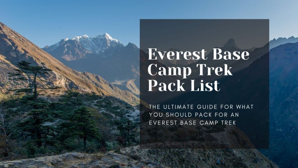 Everest Base Camp Packing List